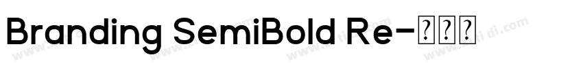 Branding SemiBold Re字体转换